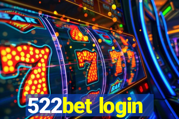 522bet login